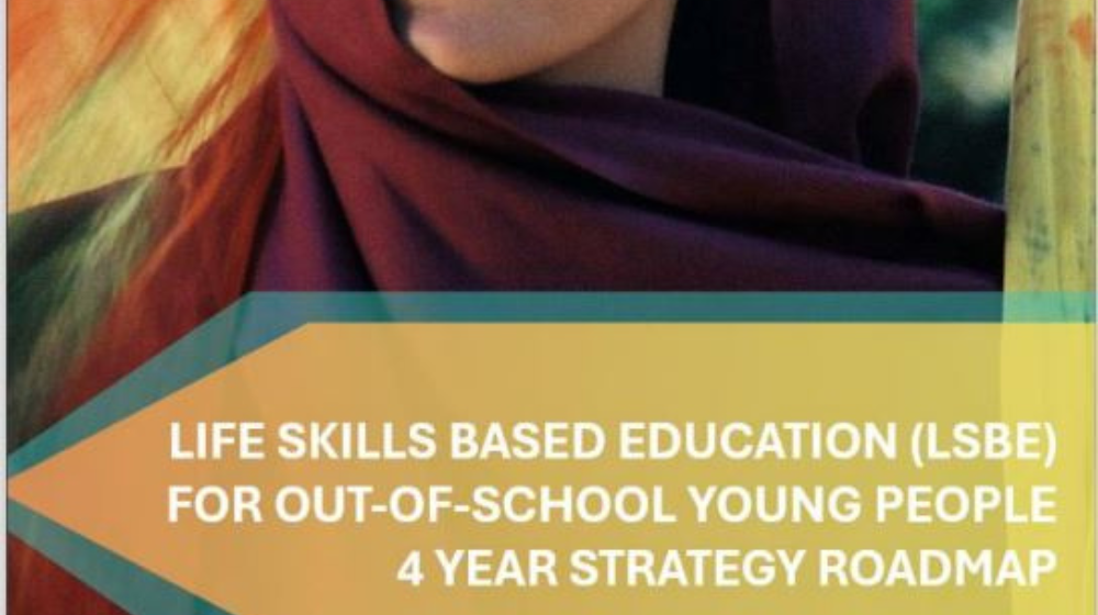 Title page for Life Skills Based Education for Out-of-School Youth( LSBE for OSY) Strategy Roadmap for Pakistan (2024-2027)