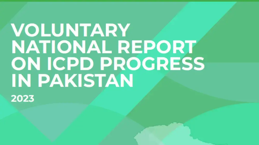 Voluntary National Report on ICPD Progress in Pakistan