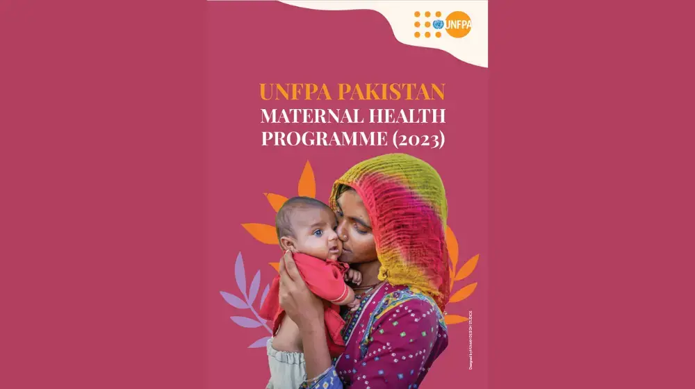 UNFPA Pakistan Maternal Health Program 2023