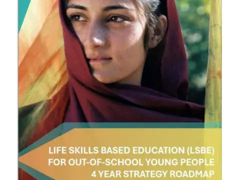 Strategy Roadmap for Life Skills-Based Education (LSBE) for Out-of-School (OSY) Children 