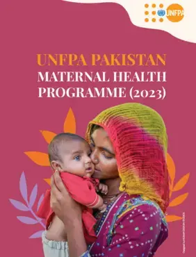 UNFPA Pakistan Maternal Health Program 2023