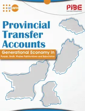 Provincial Transfer Accounts - Generational Economy in Punjab, Sindh, Khyber Pakhtunkhwa & Balochistan