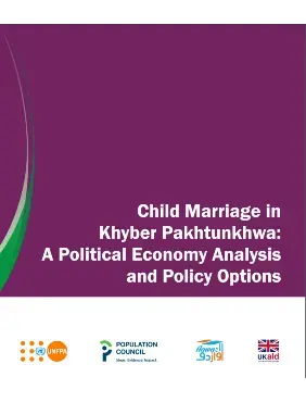 Child Marriage in Khyber Pakhtunkhwa: A Political Economy Analysis and Policy Options