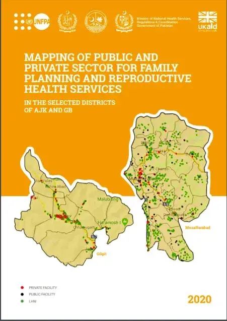 Mapping of Public and Private Sector for Family Planning and Reproductive Health Services in Selected Districts in AJK and GB - Report